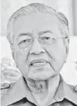  ??  ?? DR MAHATHIR