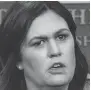  ??  ?? Sarah Huckabee Sanders