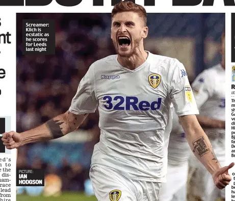  ?? PICTURE: IAN HODGSON ?? Screamer: Klich is ecstatic as he scores for Leeds last night