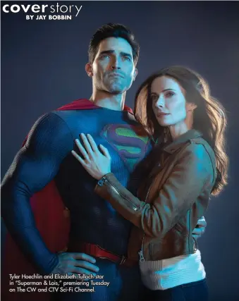  ??  ?? Tyler Hoechlin and Elizabeth Tulloch star in “Superman & Lois,” premiering Tuesday on The CW and CTV Sci-Fi Channel.