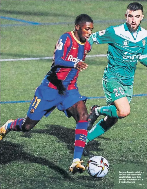  ?? FOTO: AP ?? Ousmane Dembélé salió tras el descanso y se desquitó del penalti fallado antes de la prórroga marcando en esta el 0-1 ante el Cornellà