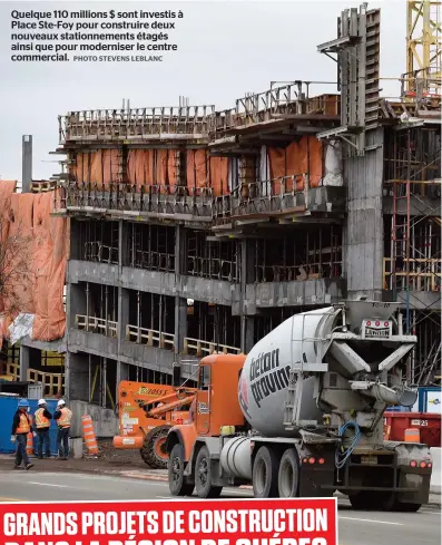  ??  ?? Quelque 110 millions $ sont investis à Place Ste-foy pour construire deux nouveaux stationnem­ents étagés ainsi que pour moderniser le centre commercial.