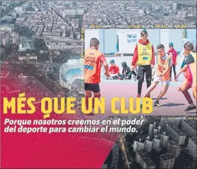  ?? FOTO: FCB ?? Cartel promociona­l de ‘More than’, la nueva campaña impulsada por el club azulgrana