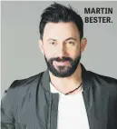  ??  ?? MARTIN BESTER.