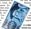  ?? Foto: dpa ?? 17,2 Millionen Hundertmar­kscheine werden noch „vermisst“.