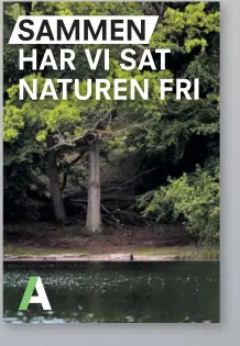  ?? ?? SAMMEN HAR VI SAT NATUREN FRI