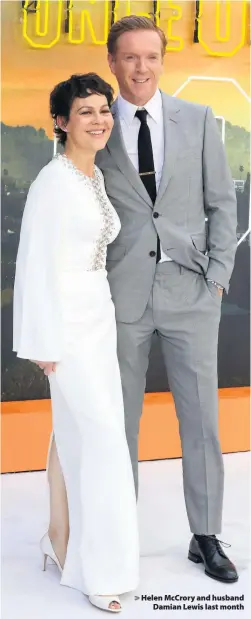  ??  ?? > Helen McCrory and husband Damian Lewis last month