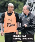  ??  ?? Benitez and Kenedy in training