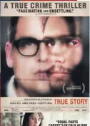  ??  ?? En True Story (2015) comparte créditos con Jonah Hill y James Franco.