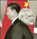  ?? REUTERS ?? Suspicions about China’s actions and respect for Indian abilities have grown