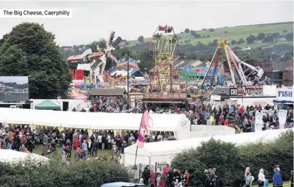  ??  ?? The Big Cheese, Caerphilly