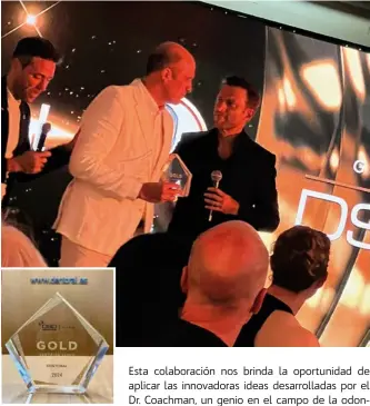  ?? ?? Dentoral ha sido premiada como DSD CLINIC GOLD 2024.