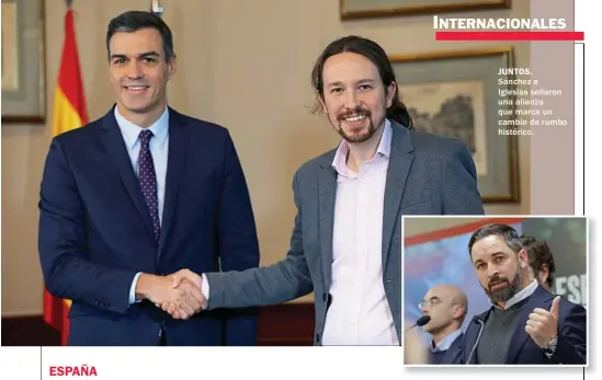  ??  ?? JUNTOS.
Sánchez e Iglesias sellaron una alianza que marca un cambio de rumbo histórico.