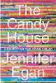  ?? ?? ‘The Candy House’ By Jennifer Egan; Scribner, 368 pages, $17.99.