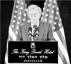  ??  ?? Bolton speaks during a press conference in Jerusalem. — AFP photo