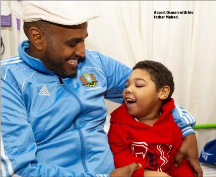  ??  ?? Asseel Osman with his father Mahad.