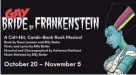  ?? PROVIDED BY PLAYERSRIN­G.ORG ?? Gay Bride of Frankenste­in will play at the Player’s Ring Oct. 20 through Nov. 5.