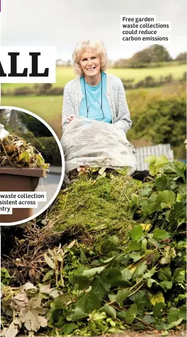  ??  ?? Free garden waste collection­s could reduce carbon emissions