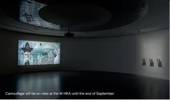  ?? ?? Camouflage will be on view at the M HKA until the end of September.