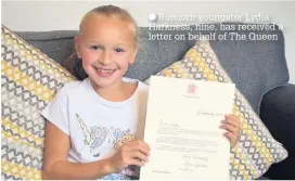  ??  ?? Runcorn youngster Lydia Harkness, nine, has received a letter on behalf of The Queen