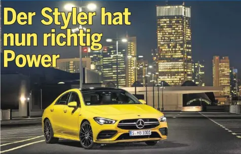  ?? DAIMLER AG ?? Der Mercedes-AMG CLA 35 4Matic hat 306 PS und erreicht Tempo 100 in 4,9 Sekunden.