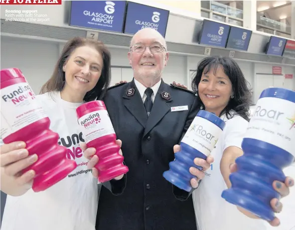  ??  ?? Soaring support Keith with (left) Sharon and Nicola at the airport