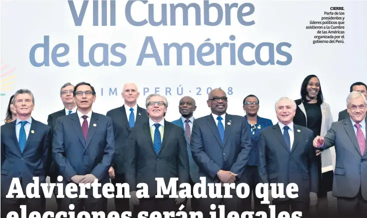  ??  ?? CIERRE. Parte de los presidente­s y líderes políticos que asistieron a la Cumbre de las Américas organizada por el gobierno del Perú.