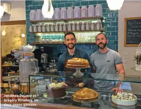  ??  ?? Jonathan Deumié et Grégory Villadary, les deux papas gâteaux.