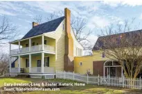  ??  ?? Gary Gestson, Long &amp; Foster Historic Home Team, historicho­meteam.com