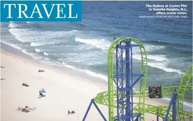  ?? MARK MAKELA/FOR THE NEW YORK TIMES ?? The Hydrus at Casino Pier in Seaside Heights, N.J., offers ocean views.