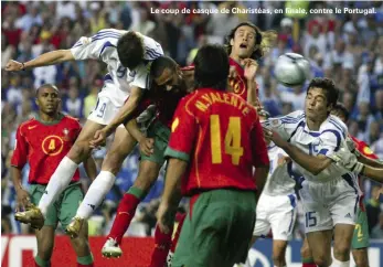  ??  ?? Le coup de casque de Charistéas, en finale, contre le Portugal.