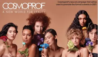  ??  ?? Cosmoprof’s new ad campaign that will be used to promote the format’s events in 2021.