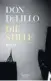  ??  ?? Don DeLillo: Die Stille, Kiepenheue­r & Witsch, 2020, 106 Seiten, 20 Euro