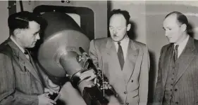  ?? SUPPLIED ?? In 1951, Dr. Harold Johns led a team of University of Saskatchew­an researcher­s to build
the world's first cobalt-60 radiation therapy unit.