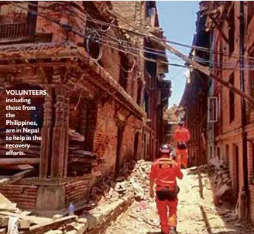  ??  ?? VOLUNTEERS, including those from the Philippine­s, are in Nepal to help in the recovery efforts.