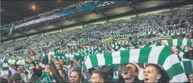  ?? FOTO: PERE PUNTÍ ?? Celtic Park es uno de los estadios más intensos de Europa con una gran afición