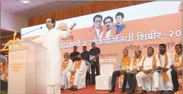  ??  ?? Shiv Sena chief Uddhav Thackeray addressing party activists at Nashik on Sunday.