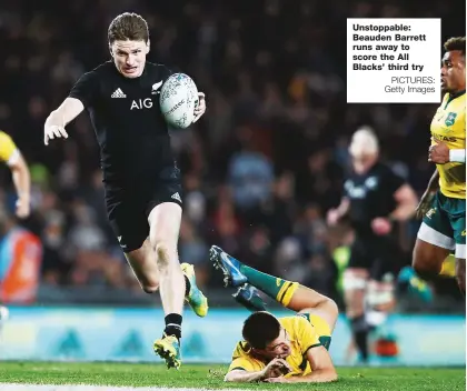  ?? PICTURES: Getty Images ?? Unstoppabl­e: Beauden Barrett runs away to score the All Blacks’ third try