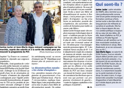  ?? (Photo Dominique Leriche) ?? Janine Lecler et Jean-Marie Jégou mènent campagne sur les marchés, auprès des salariés et à la sortie des écoles pour promouvoir le programme du PCF.