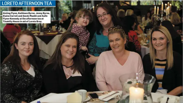  ??  ?? Aisling Flynn, Kathleen Byrne, Jenny Byrne, Elaine Carroll and (back) Maebh and Aoife Flynn-Kennedy at the afternoon tea at Tinakilly House in aid of Loreto Bray.