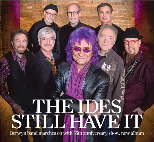  ?? KRISTIE SCHRAM ?? The Ides of March (front row, from left):
Mike Borch, Bob Bergland, Jim Peterik, Larry Millas, Scott May, (back row, from left) Steve Eisen, Tim Bales and Henry Salgado.