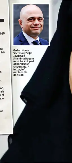  ??  ?? Order: Home Secretary Sajid Javid said Shamima Begum must be stripped of her British citizenshi­p. A letter, left, outlines his decision