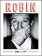  ??  ?? ‘Robin’ By Dave Itzkoff, Holt, 544 pages, $30