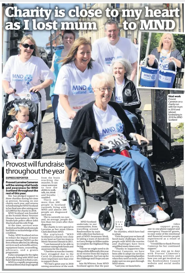  ??  ?? Vital work Provost Cameron on a charity run with her mum in 2010 and (above) fundraisin­g in 2018 for MND Scotland