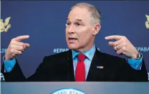  ?? ANDREW HARNIK/THE ASSOCIATED PRESS/FILE ?? Environmen­tal Protection Agency administra­tor Scott Pruitt said his organizati­on plans to counter the previous administra­tion’s “overreach” on fuel economy standards.