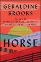  ?? COURTESY OF VIKING BOOKS ?? “Horse,” by Pulitzer Prizewinni­ng author Geraldine Brooks, is the top-selling hardcover fiction release at Southern California's independen­t bookstores.