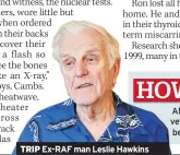  ??  ?? TRIP Ex-RAF man Leslie Hawkins