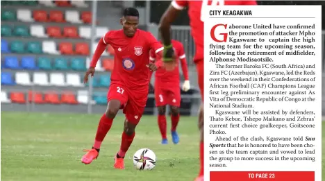  ?? ?? SKIPPER: GU striker Mpho Kgaswane has proven his leadership abilities on the pitch