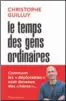  ??  ?? « Le Temps des gens ordinaires », de Christophe Guilluy, Flammarion, 322 p., 19 €.