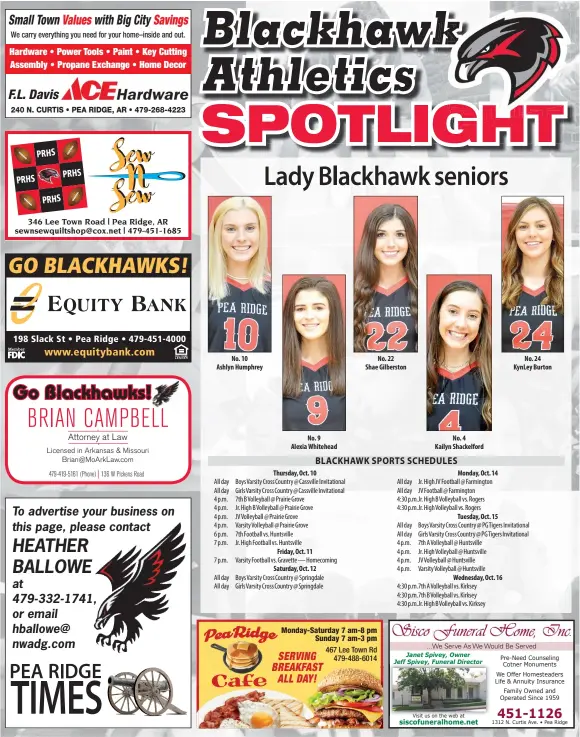  ??  ?? No. 10 Ashlyn Humphrey No. 9 Alexia Whitehead Thursday, Oct. 10 Friday, Oct. 11 No. 22 Shae Gilberston No. 4 Kailyn Shackelfor­d
Monday, Oct. 14 Tuesday, Oct. 15 No. 24 KynLey Burton